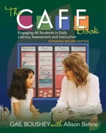 Image of The CAFE Book : Engaging All Students in Daily Literacy Assessment and Instruction