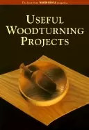 Image of useful woodturning projects the best from woodturning magazine
