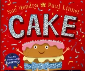 Image of Cake by Sue Hendra
