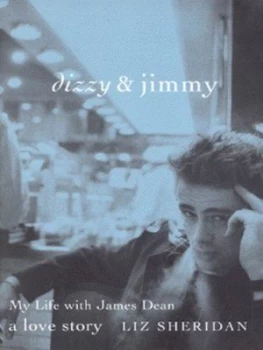 Image of Dizzy and Jimmy by Liz Sheridan Hardback