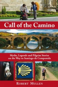 Image of Call of the Camino by Robert Mullen Paperback