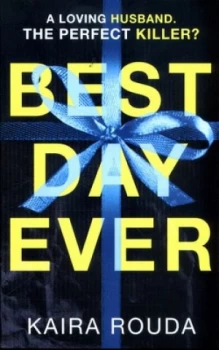 Image of Best Day Ever by Kaira Rouda Book