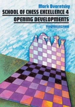 Image of School of Chess Excellence 4 by Mark Dvoretsky Paperback