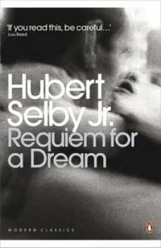 Image of Requiem for a Dream by Hubert Selby Jr. Paperback