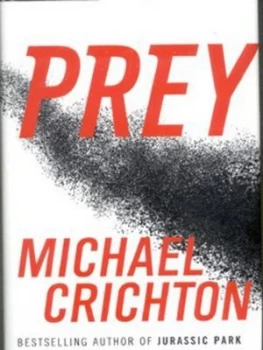 Image of Prey by Michael Crichton Hardback