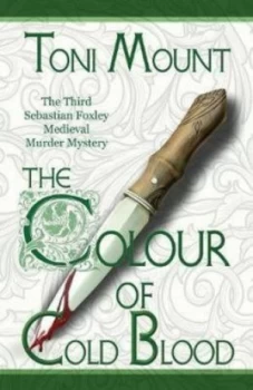 Image of The Colour of Cold Blood by Toni Mount Paperback