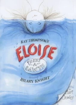 Image of Kay Thompsons Eloise Takes a Bawth by Kay Thompson Hardback