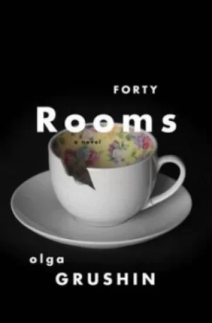Image of Forty rooms by Olga Grushin