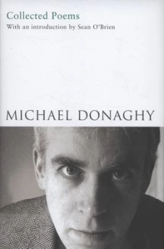 Image of Collected Poems by Michael Donaghy Hardback