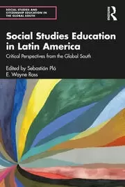Image of Social Studies Education in Latin America Critical Perspectives from the Global South