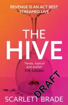 Image of The Hive : The unmissable feminist revenge thriller