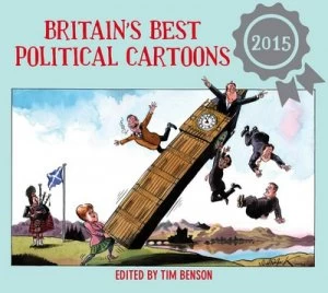 Image of Britains Best Political Cartoons 2015 by Timothy S Benson Paperback