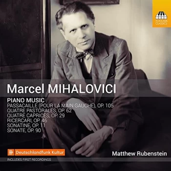 image of Matthew Rubenstein - Marcel Mihalovici: Piano Music CD