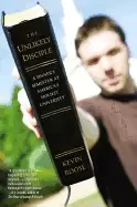 Image of unlikely disciple a sinners semester at americas holiest university