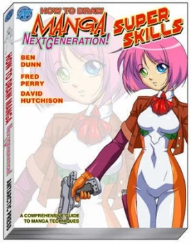 Image of How to Draw Manga Next Generation Superskillz Supersize by Ben Dunn Paperback