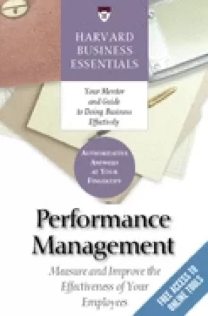 Image of harvard business essentials performance management measure and improve the