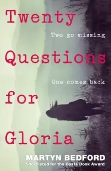 Image of Twenty questions for Gloria by Martyn Bedford