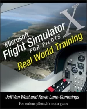 Image of Microsoft Flight simulator X for pilots by Jeff Van West