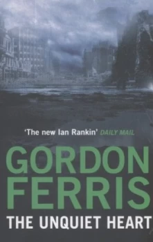 Image of The Unquiet Heart by Gordon Ferris Book