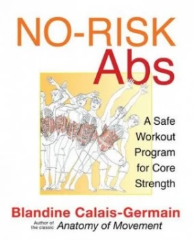 Image of No-Risk Abs by Blandine Calais-Germain Paperback