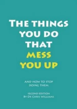 Image of The Things You Do That Mess You up by Chris Williams Paperback