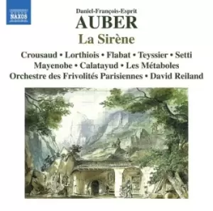 Image of Daniel-Francois-Esprit Auber La Sirene by Daniel-Francois-Esprit Auber CD Album