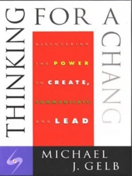 Image of Thinking for a Change by Michael Gelb Hardback
