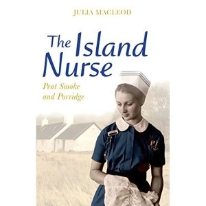 Image of The Island Nurse by Mary J. MacLeod (Paperback, 2012)