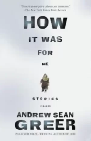 Image of How It Was by Andrew Sean Greer