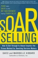 Image of soar selling how to get through to almost anyone the proven method for reac