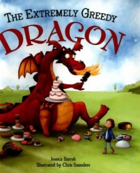 Image of The Extremely Greedy Dragon by Jessica Barrah Book