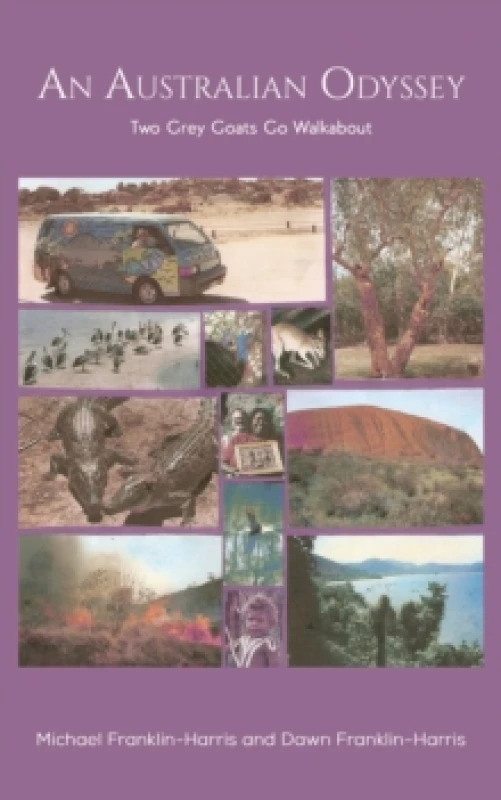 Image of An Australian Odyssey : Two Grey Goats Go Walkabout Paperback / softback