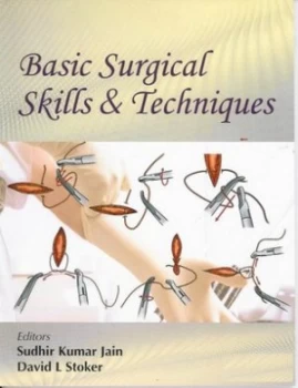 Image of Basic Surgical Skills and Techniques by David Stoker Hardback