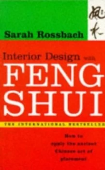 Image of Interior Design with Feng Shui by Sarah Rossbach Paperback