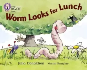 Image of Worm looks for lunch by Julia Donaldson