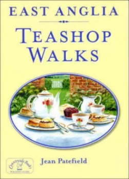 Image of East Anglia Teashop Walks by Jean Patefield Paperback