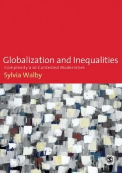 Image of Globalization and Inequalities by Sylvia Walby Paperback