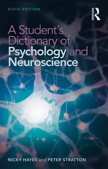 image of A Student's Dictionary of Psychology and Neuroscience