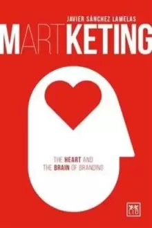 Image of Martketing: The Heart and Brain of Branding
