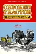 Image of chicken tractor the permaculture guide to happy hens and healthy soil