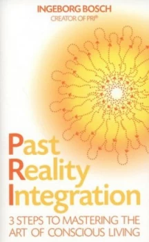 Image of Past Reality Integration by Ingeborg Bosch Paperback