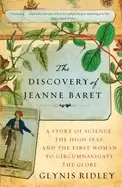Image of discovery of jeanne baret a story of science the high seas and the first wo