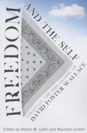 Image of Freedom and the Self by Steven Cahn