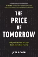 Image of price of tomorrow why deflation is the key to an abundant future