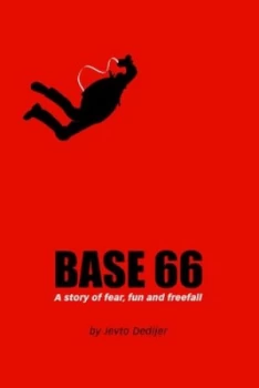 Image of Base 66 by Jevto Dedijer Paperback