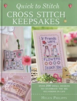 Image of Quick to Stitch Cross Stitch Keepsakes by Helen Philipps Hardback