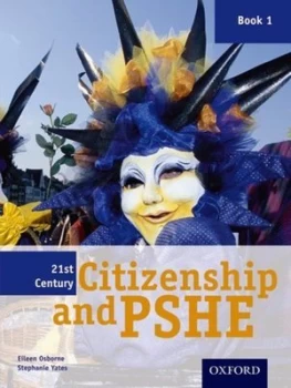 Image of 21st Century Citizenship and Pshe Book 1 by Eileen Osborne Book