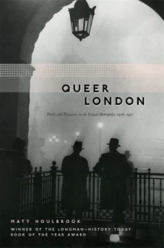 Image of Queer London by Matt Houlbrook Paperback