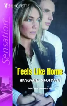 Image of Feels like home by Maggie Shayne