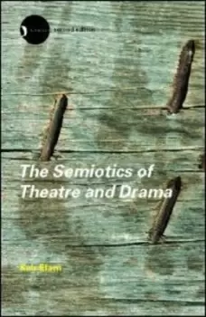 Image of The semiotics of theatre and drama by Keir Elam